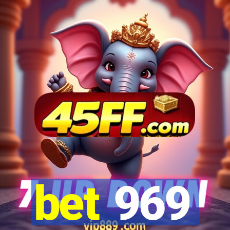 bet 969